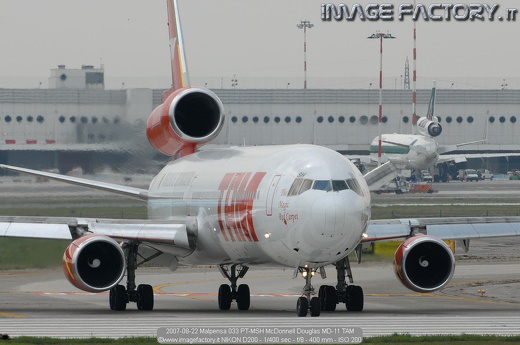 2007-08-22 Malpensa 033 PT-MSH McDonnell Douglas MD-11 TAM